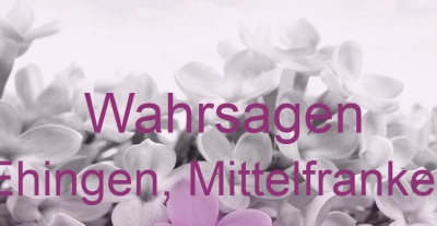 Wahrsagen Ehingen, Mittelfranken | Top-Experten für Kartenlegen, Wahrsagen, Hellsehen, Zukunftsdeutung. Wahrsagen Ehingen, Mittelfranken | Top-Experten für Kartenlegen, Wahrsagen, Hellsehen, Zukunftsdeutung.